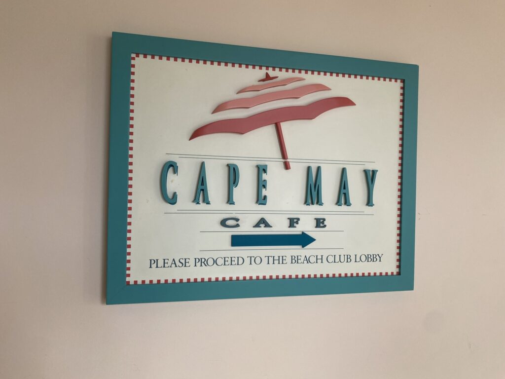 Cape May Cafe Signage - a restaurant on our Yacht and Beach Club Review